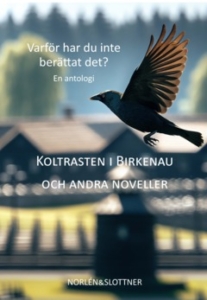 "Koltrasten i Birkenau och andra noveller" omslagsbild